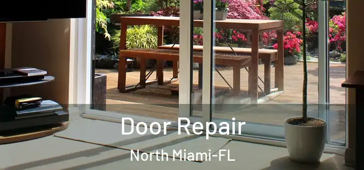 Door Repair North Miami-FL